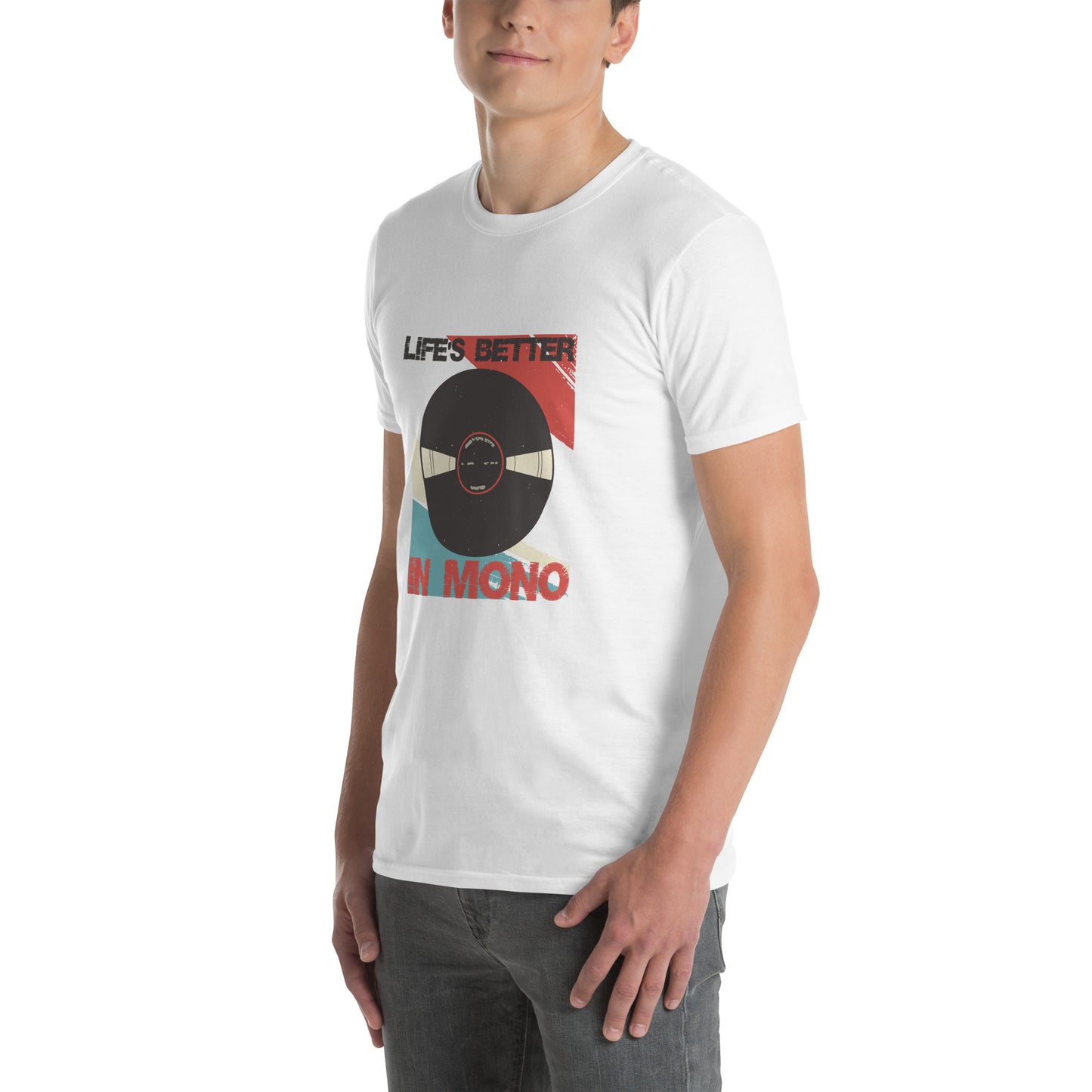 LIfe is Better in Mono - Short-Sleeve Unisex Tee
