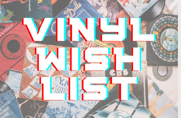 Creating your 2024 Vinyl Wish List