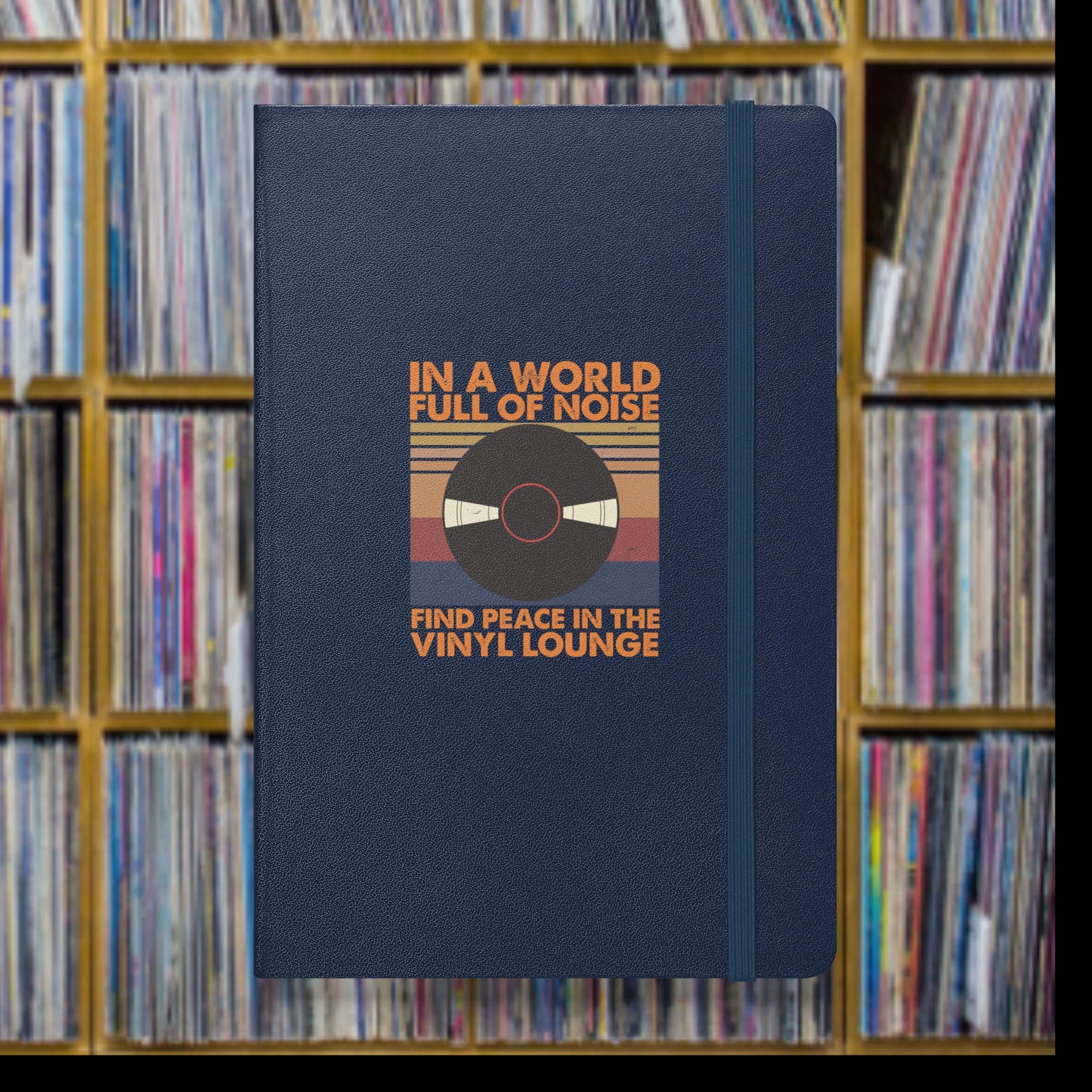 Find Peace In Vinyl Lounge Hardcover bound notebook journal