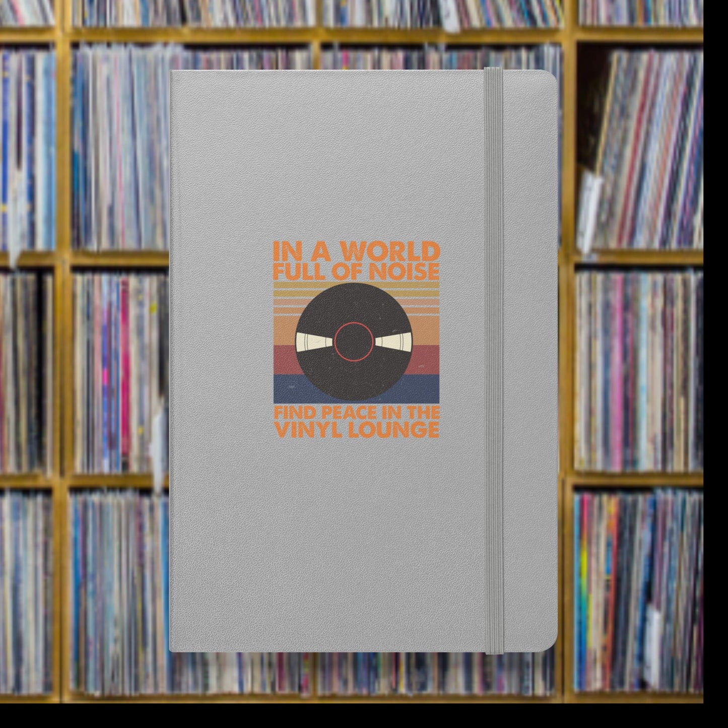 Find Peace In Vinyl Lounge Hardcover bound notebook journal