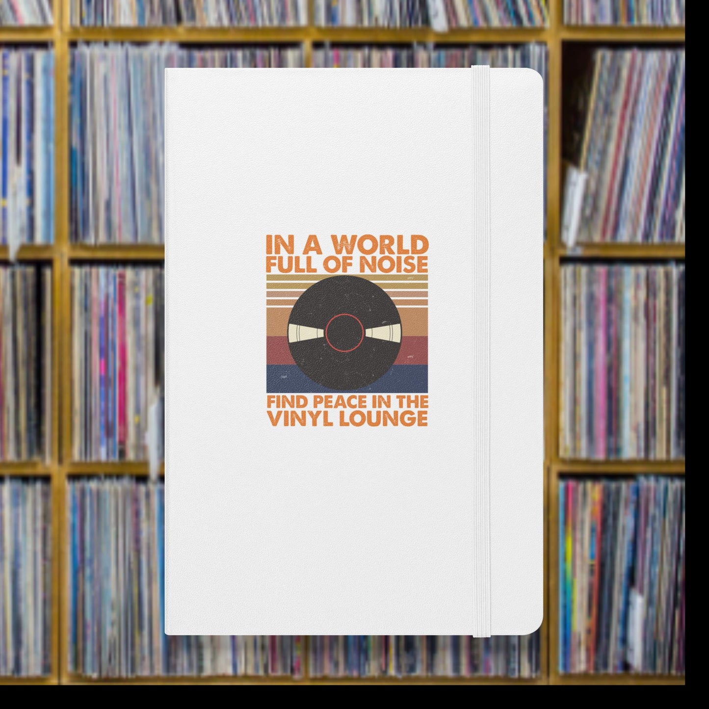 Find Peace In Vinyl Lounge Hardcover bound notebook journal